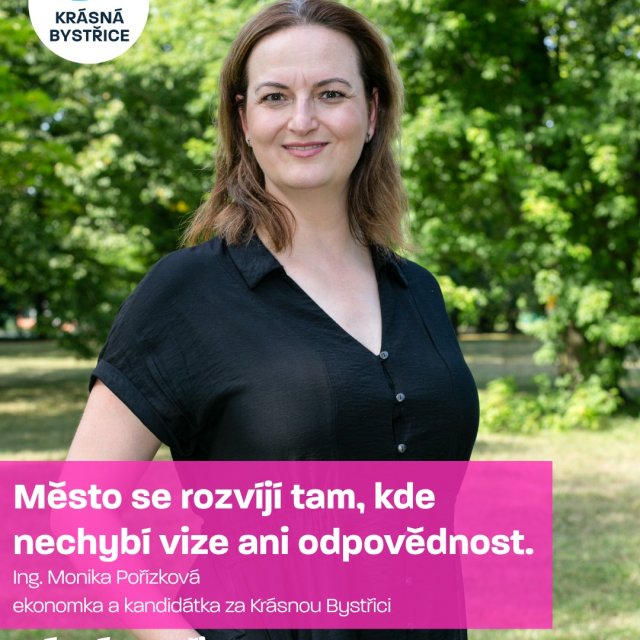 🍀 Představujeme vám další kandidátku za Krásnou Bystřici – Moniku Pořízkovou
