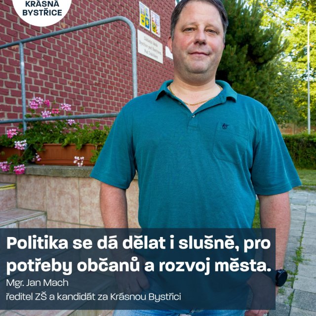 🍀 Představujeme vám dalšího kandidáta za Krásnou Bystřici – Jana Macha.